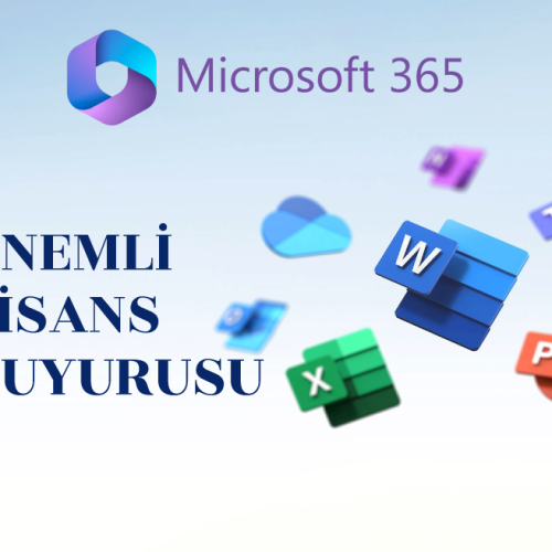 ÖNEMLİ!! Microsoft Office 365 Lisans Duyurusu